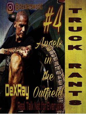 cover image of Truck Rants--Angels in the Outfield